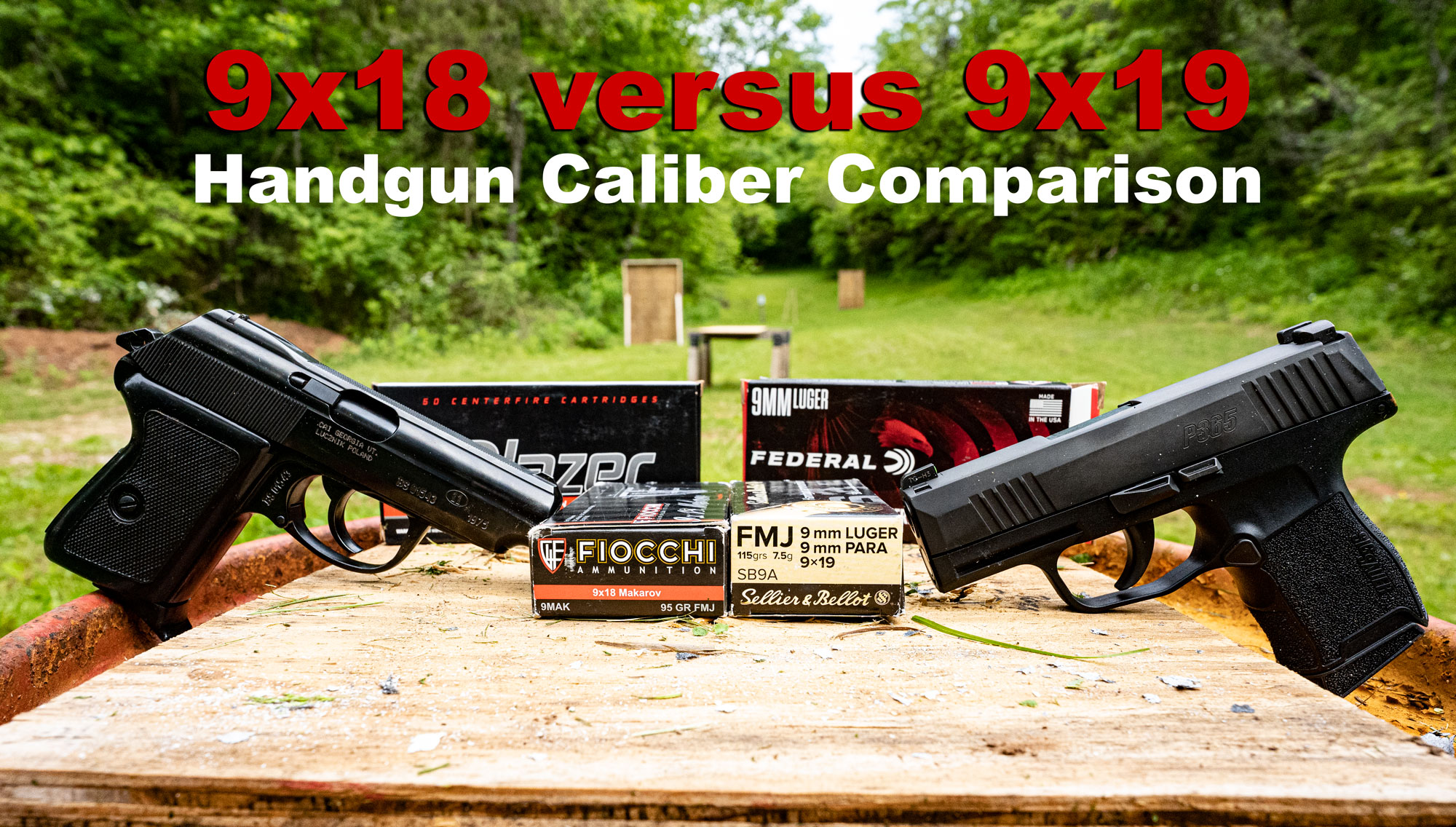 9x18 and 9x19 ammo with pistols at a shooting range