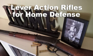 Lever action rifle for home defense on a mantle