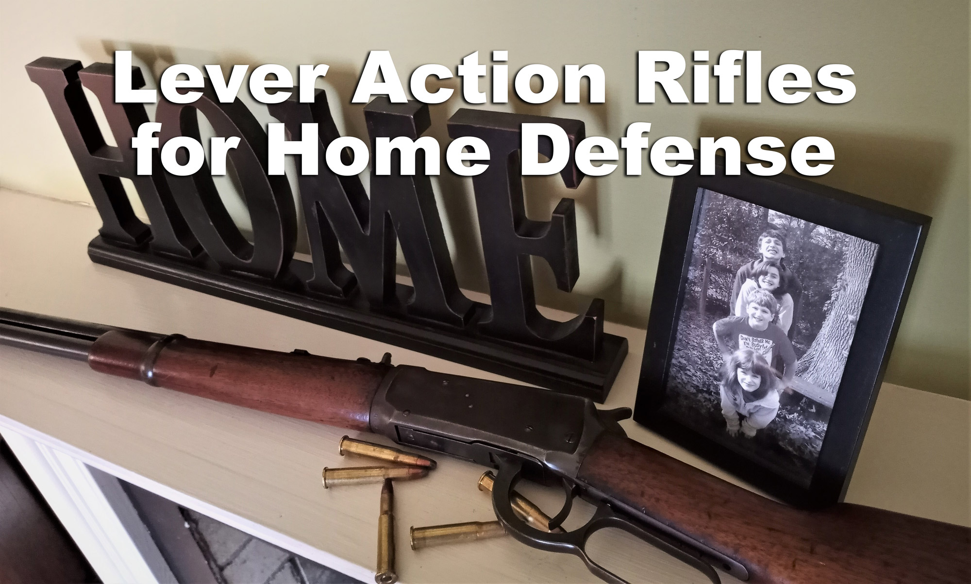 Lever action rifle for home defense on a mantle
