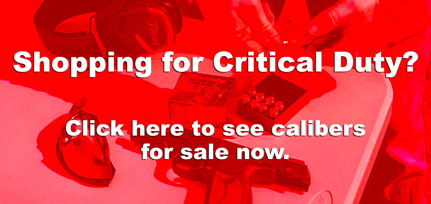 Shopping for Critical Duty ammo